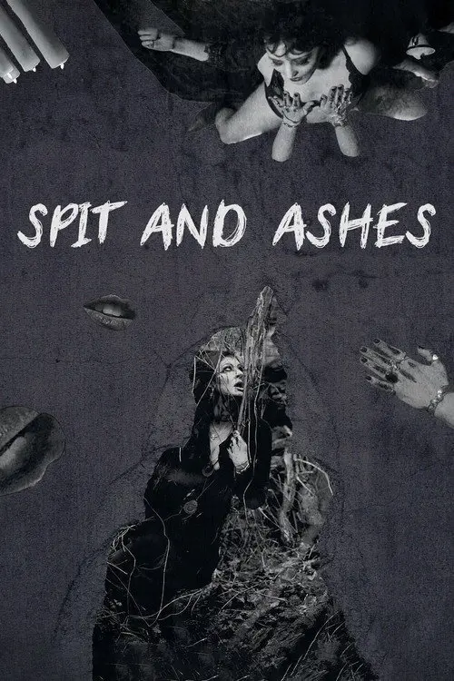 Spit and Ashes