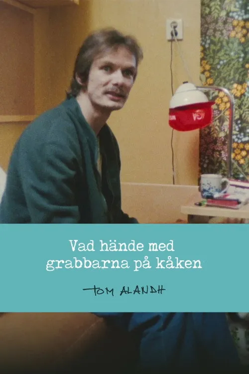 Vad hände med grabbarna på kåken?