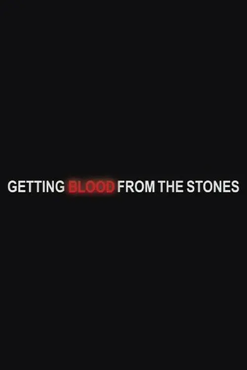 Getting Blood from the Stones