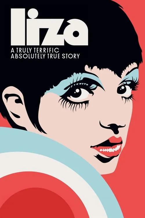 Liza: A Truly Terrific Absolutely True Story