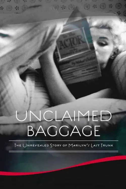 Marilyn Monroe: Unclaimed Baggage