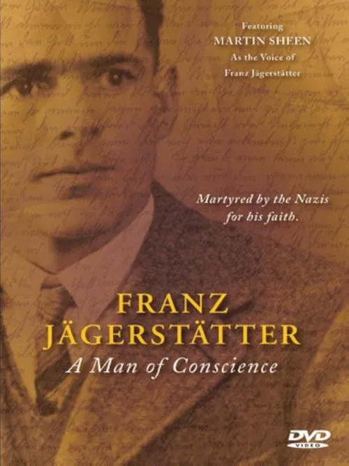 Franz Jagerstätter: A Man of Conscience