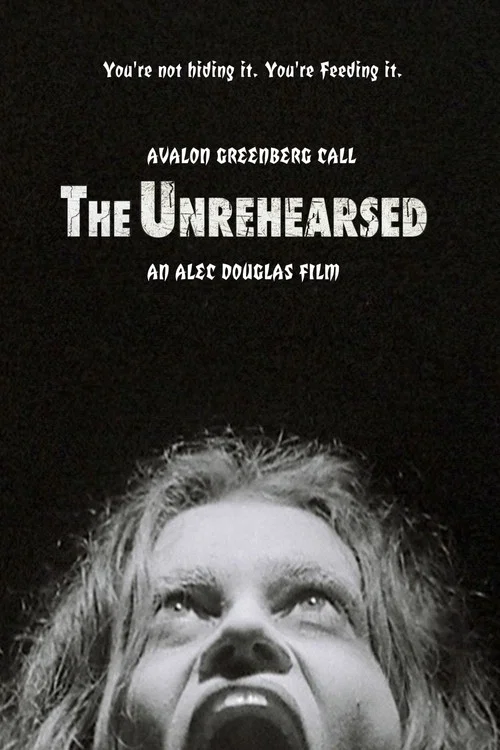 The Unrehearsed