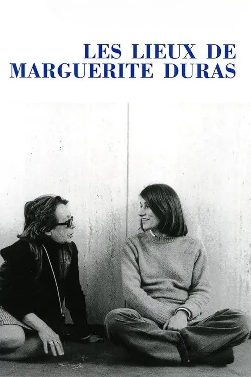 The Places of Marguerite Duras