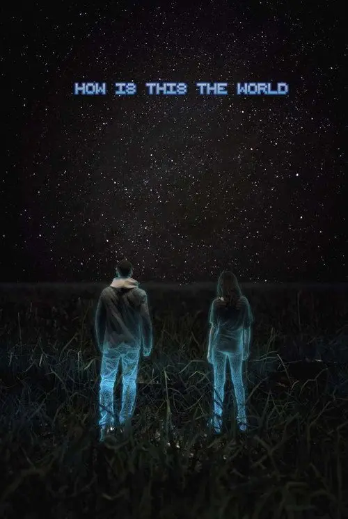 How Is This the World