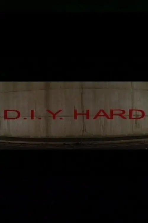 D.I.Y. Hard